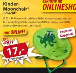 Sonderpreis Baumarkt Kinder- Moonchair ,,Fröschl" Angebot