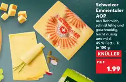 Kaufland Schweizer Emmentaler AOP Angebot