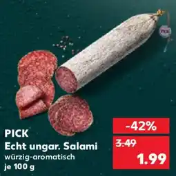 Kaufland PICK Echt ungar. Salami Angebot