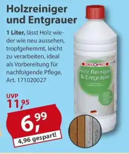 Sonderpreis Baumarkt Holzreiniger und Entgrauer Angebot