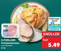Kaufland K-PURLAND Schinkenbraten Angebot