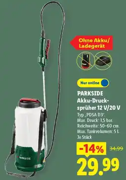 Lidl PARKSIDE Akku-Druck- sprüher 12 V/20 V Typ „PDSA D3". Angebot