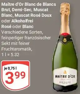 Globus Maître d'Or Blanc de Blancs Brut, Demi-Sec, Muscat Blanc, Muscat Rosé Doux oder Alkoholfrei Rosé oder Blanc Angebot