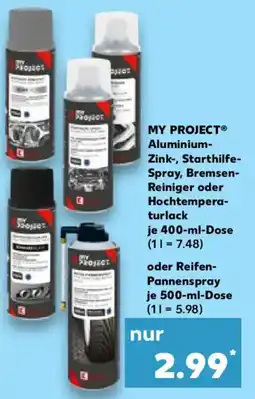 Kaufland MY PROJECT Aluminium- Zink-, Starthilfe- Spray, Bremsen- Reiniger oder Hochtempera turlack oder Reifen- Pannenspray Angebot
