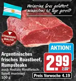 HIT Argentinisches frisches Roastbeef, Rumpsteaks Angebot