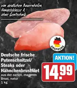 HIT Deutsche frische Putenschnitzel/ Steaks oder Hähnchenbrustfilet Angebot