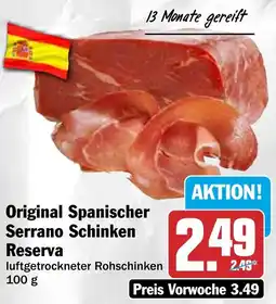 HIT Original Spanischer Serrano Schinken Reserva Angebot