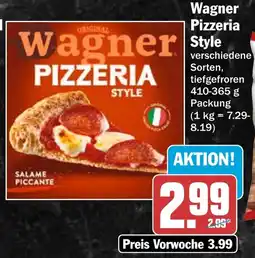 HIT Wagner pizzeria style Angebot
