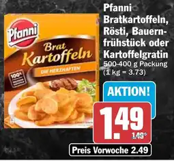 HIT Pfanni Bratkartoffeln, Rösti, Bauernfrühstück oder Kartoffelgratin Angebot