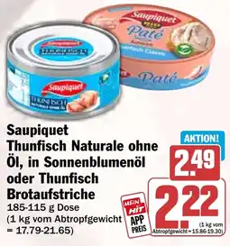 HIT Saupiquet Thunfisch Naturale ohne Öl, in Sonnenblume oder Thunfisch Brotaufstriche Angebot