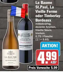 HIT La Baume St.Paul, La Vieille Ferme oder Timberlay Bordeaux Angebot