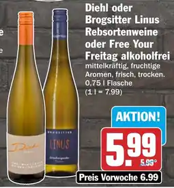 HIT Diehl oder Brogsitter Linus Rebsortenweine oder Free Your Freitag alkoholfrei Angebot