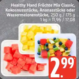Edeka Healthy Hand Früchte Mix Classic, Kokosnussstücke, Ananasstücke oder Wassermelonenstücke Angebot