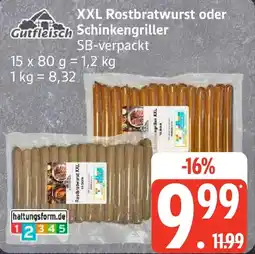 Edeka Gutfleisch XXL Rostbratwurst oder Schinkengriller Angebot