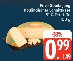 Edeka Frico Gouda jung holländischer Schnittkäse Angebot