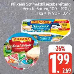 Edeka Milkana Schmelzkäsezubereitung Angebot