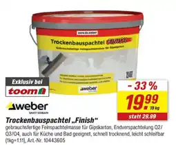 toom Baumarkt Weber Trockenbauspachtel ,,Finish" Angebot