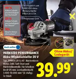 Lidl PARKSIDE PERFORMANCEAkku-Winkelschleifer 20 V Typ,,PPWSA 20-Li A1". Angebot