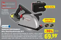 Lidl PARKSIDE PERFORMANCE Akku-Metallhandkreissäge 20 V Typ PPMSA 20-Li A1". Angebot