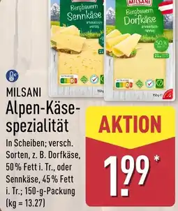 Aldi Nord MILSANI Alpen-Käse spezialität Angebot