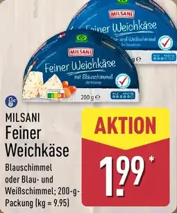Aldi Nord MILSANI Finer Weichkäse Angebot