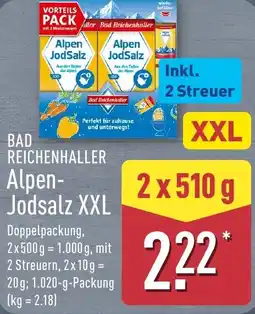 Aldi Nord BAD REICHENHALLER Alpen- Jodsalz XXL Angebot