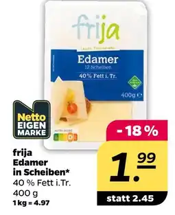 NETTO Frija edamer in scheiben Angebot