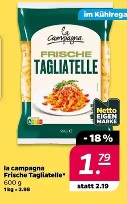 NETTO La campagna frische tagliatelle Angebot