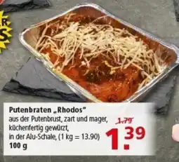 Multi Markt Putenbraten „, Rhodos" Angebot
