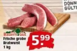 Multi Markt Bauern Gut Frische grobe Bratwurst Angebot
