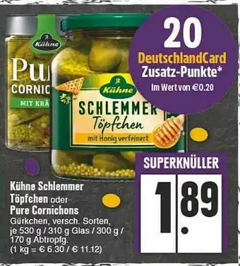 E-Center Kühne Schlemmer Töpfchen Oder Pure Cornichons Angebot