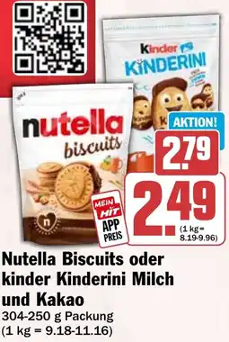 HIT Nutella Biscuits oder kinder Kinderini Milch und Kakao Angebot