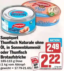 HIT Saupiquet Thunfisch Naturale ohne Öl, in Sonnenblumenöl oder Thunfisch Brotaufstriche Angebot