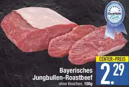 E-Center Bayerisches Jungbullen-Roastbeef Angebot