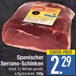 E-Center Spanischer Serrano-Schinken Angebot