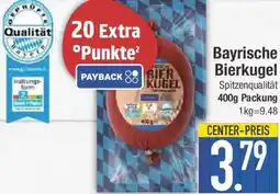 E-Center Bayrische Bierkugel Angebot