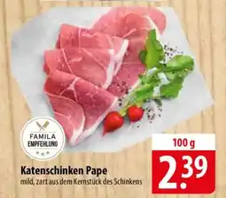 Famila Nord Ost Katenschinken Pape Angebot