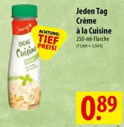 Famila Nord Ost Jeden Tag Crème à la Cuisine Angebot