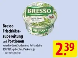 Famila Nord Ost Bresso Frischkäsezubereitung und Portionen Angebot