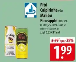 Famila Nord Ost Pitú Caipirinha oder Malibu Pineapple Angebot
