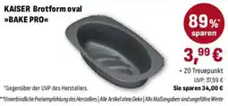 Famila Nord Ost KAISER Brotform oval >>BAKE PRO<< Angebot
