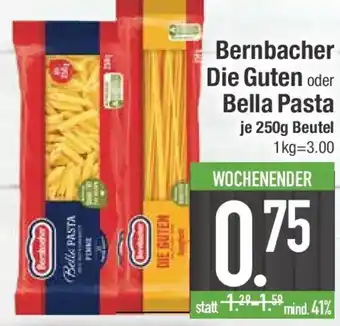 E-Center Bernbacher Die Guten oder Bella Pasta Angebot