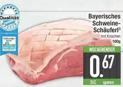 E-Center Bayerisches Schweine- Schäuferl Angebot