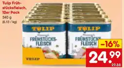 Netto Marken-Discount Tulip Früh stücksfleisch Angebot