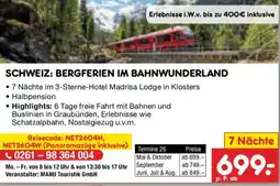 Netto Marken-Discount Schweiz: bergferien im bahnwunderland 7 Nächte Angebot