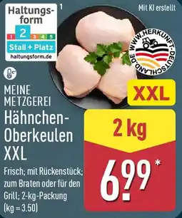 Aldi Nord MEINE METZGEREI Hähnchen Oberkeulen XXL Angebot
