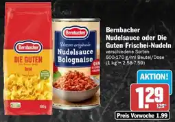 AEZ Bernbacher Nudelsauce oder Die Guten Frischei-Nudeln Angebot