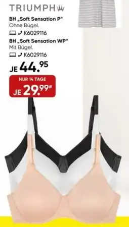 Galeria TRIUMPH BH "Soft Sensation P" oder BH ,,Soft Sensation WP" Angebot