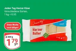 Globus Jeden Tag Harzer Käse Angebot