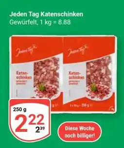 Globus Jeden Tag Katenschinken Angebot